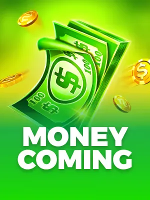 money coming