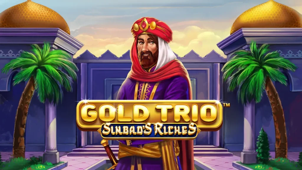 Gold Trio: Sinbad's Riches