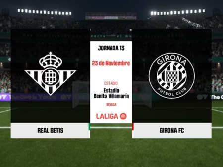 Real Betis Balompié vs Girona FC