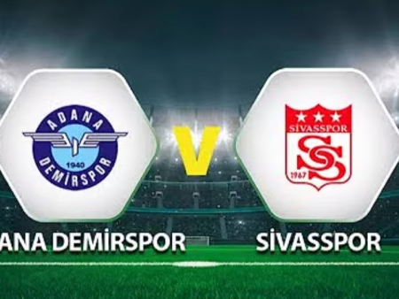Adana Demirspor vs. Sivasspor