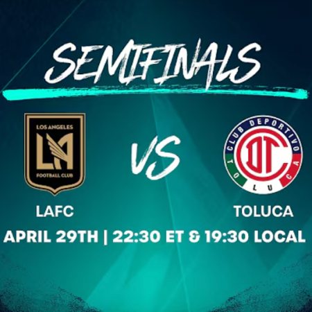Previa y Pronóstico: Los Angeles FC vs Deportivo Toluca FC – El Duelo por la Gloria (Edición 2024)