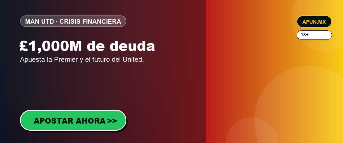 Banner CTA: apuesta Manchester United en afun.mx