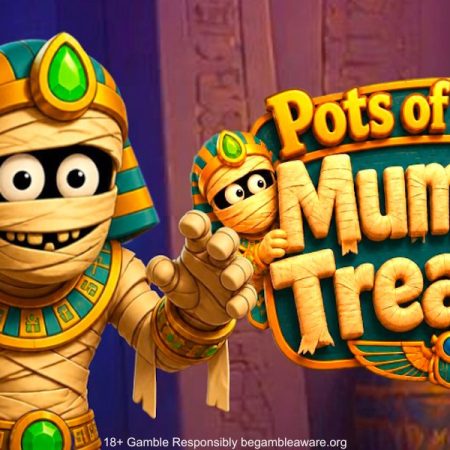 Pots of Power: Mummy’s Treasure de AvatarUX: la momia despierta con 10,000x